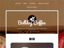 Tablet Screenshot of bulldogcoffeesf.com